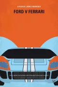 Ford v Ferrari: Bringing the Rivalry to Life poszter