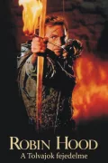 Robin Hood, a Tolvajok fejedelme poszter