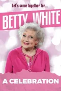 Betty White: A Celebration poszter