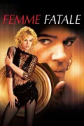 Femme Fatale poszter