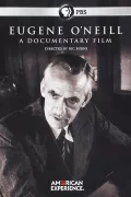Eugene O’Neill: A Documentary Film poszter