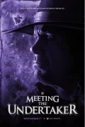 Meeting the Undertaker poszter