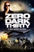 Zero Dark Thirty - A Bin Láden hajsza poszter