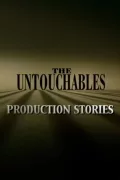 The Untouchables: Production Stories poszter