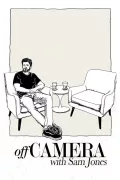 Off Camera with Sam Jones poszter