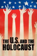 The U.S. and the Holocaust poszter