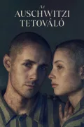 Az auschwitzi tetováló igaz története poszter