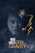 Wayne Shorter: Zero Gravity poszter