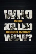 Who Killed WCW? poszter