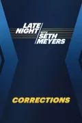 Late Night with Seth Meyers: Corrections poszter