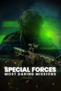 Special Forces: Most Daring Missions poszter