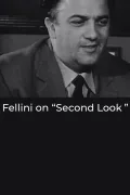 Fellini on “Second Look” poszter
