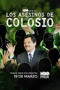 Los Asesinos de Colosio poszter