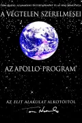 A végtelen szerelmesei - Az Apollo-program poszter