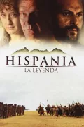Hispania, la leyenda poszter