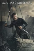 Az utolsó királyság poszter