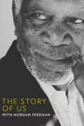 The Story of Us with Morgan Freeman poszter