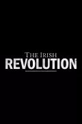 The Irish Revolution poszter