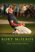 Rory McIlroy: The Masters Wait