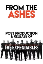 From the Ashes: Post-Production and Release of 'The Expendables'