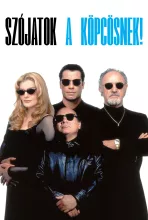 Szóljatok a köpcösnek!