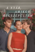 A nyár, amikor megszépültem