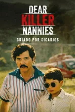 Dear Killer Nannies: Criado por sicarios