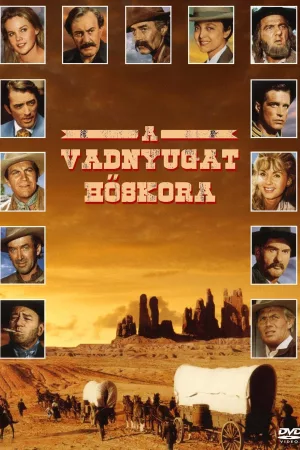 A vadnyugat hőskora