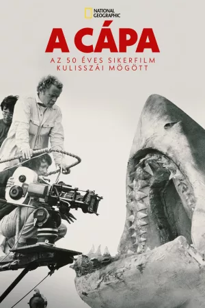 A cápa: Az 50 éves sikerfilm kulisszái mögött