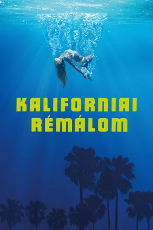 Kaliforniai rémálom