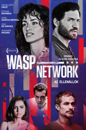 Wasp Network - Az ellenállók
