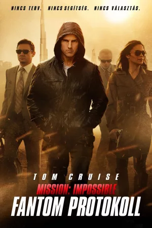 Mission: Impossible 4. - Fantom protokoll