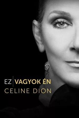 Ez vagyok én: Celine Dion