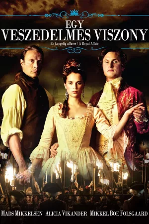 Egy veszedelmes viszony