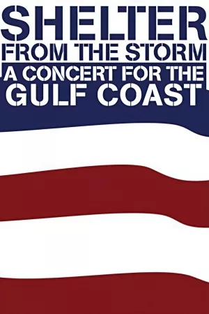 Shelter from the Storm: A Concert for the Gulf Coast
