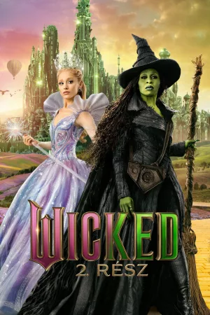 Wicked 2. rész