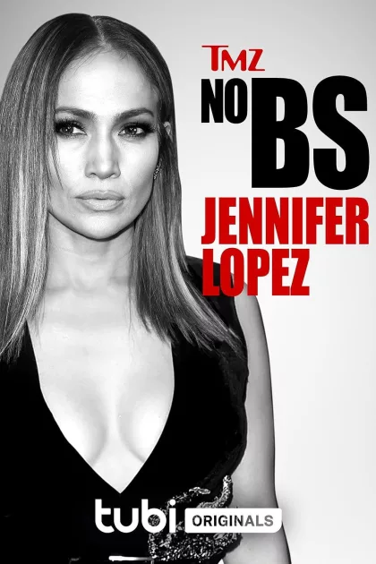 TMZ No BS: Jennifer Lopez poszter