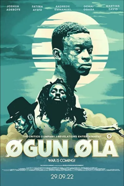 Ogun Óla: War is Coming poszter