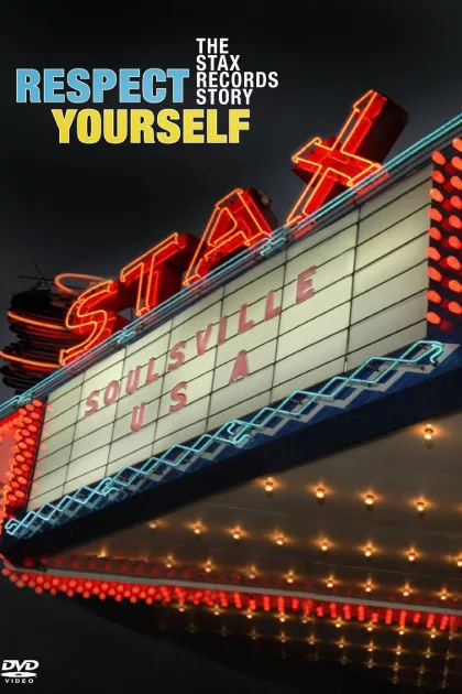 Respect Yourself: The Stax Records Story poszter