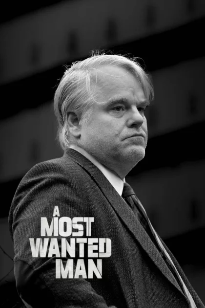 The Making of A Most Wanted Man poszter