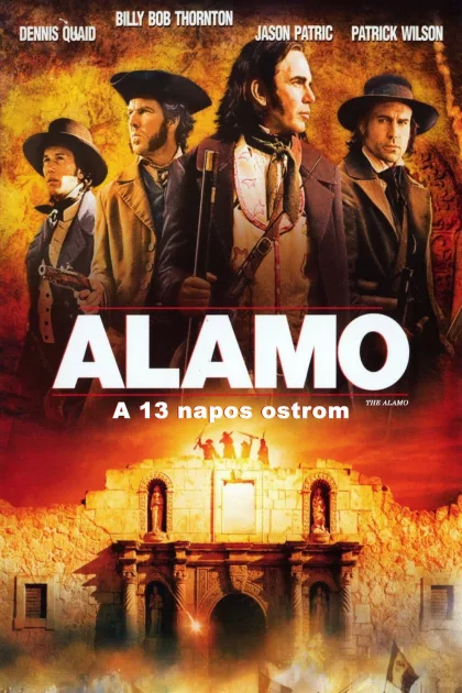Alamo - A 13 napos ostrom poszter