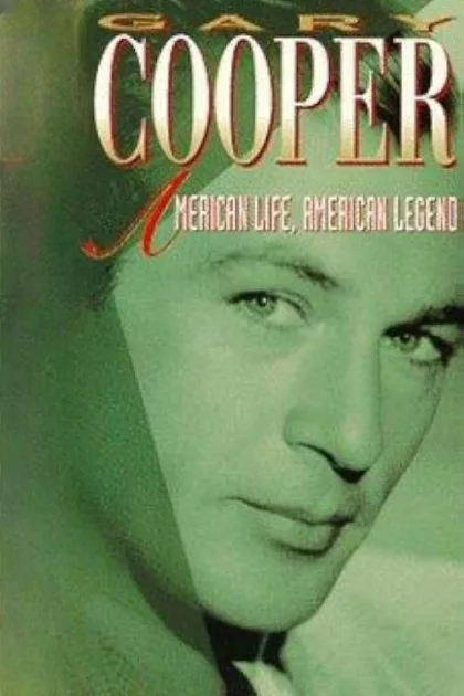 Gary Cooper: American Life, American Legend poszter