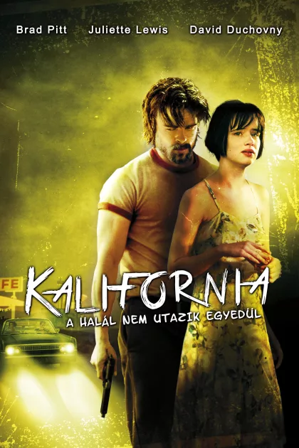 Kalifornia - A halál nem utazik egyedül poszter