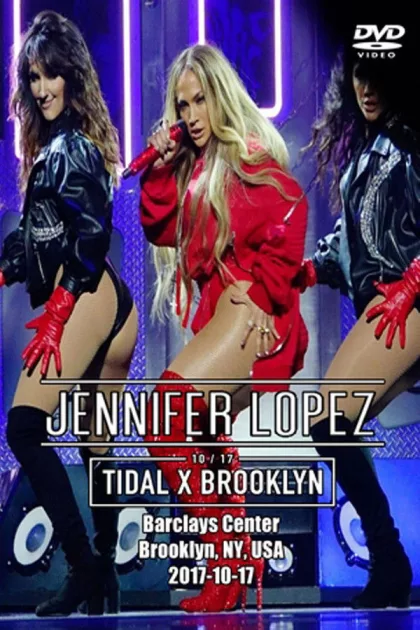 Jennifer Lopez | Tidal X Brooklyn poszter