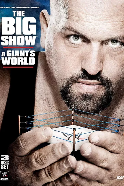 WWE: The Big Show - A Giant's World poszter
