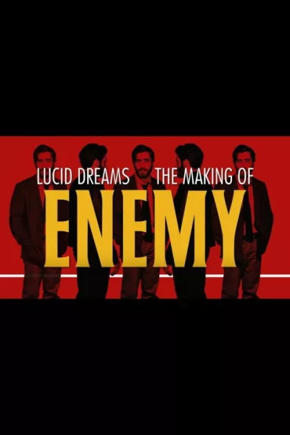 Lucid Dreams: The Making of Enemy poszter