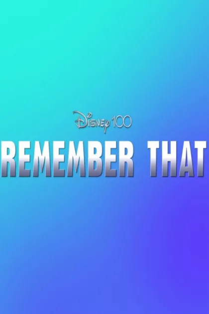 Disney 100: Remember That poszter