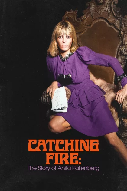 Catching Fire: The Story of Anita Pallenberg poszter