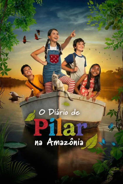 O Diário de Pilar na Amazônia poszter