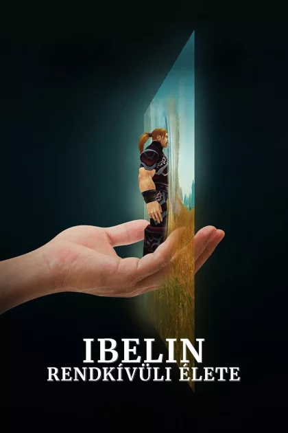 Ibelin rendkívüli élete poszter